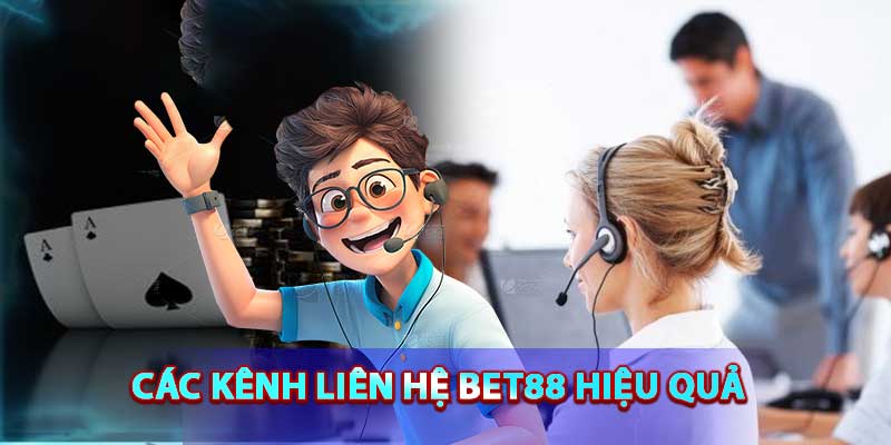 Các phương thức liên hệ Bet88
