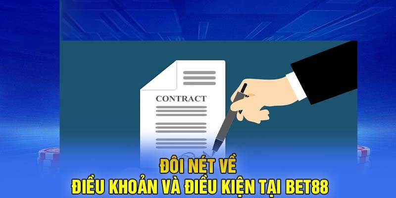 Điều khoản và điều kiện Bet88