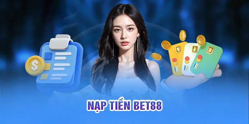 Lưu ý khi thực hiện nạp tiền Bet88