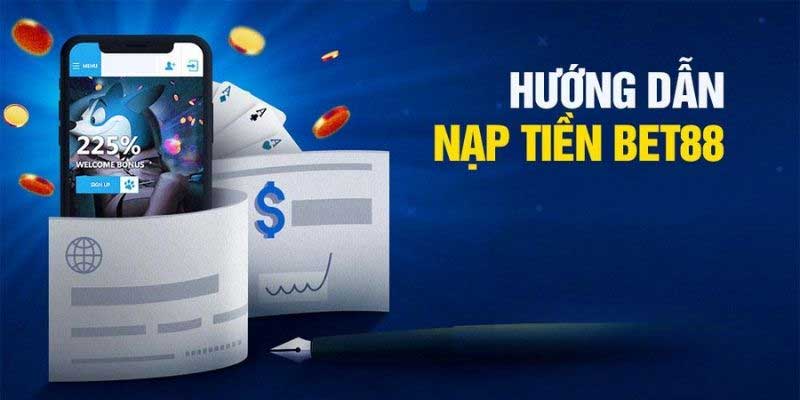 Nạp tiền Bet88
