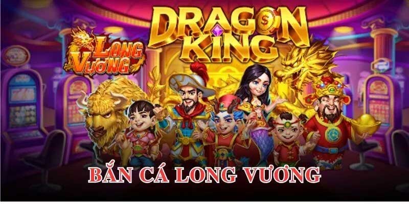 Thủ thuật bắn cá long vương hiệu quả